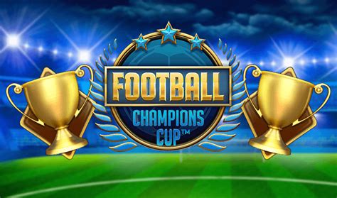 Football Champions Cup Slot Game: Casino Slot Machine .